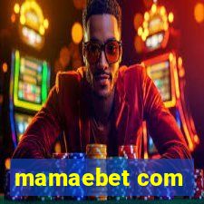 mamaebet com